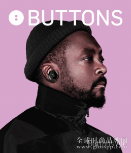 BUTTONS用科技带来音乐时尚新方式