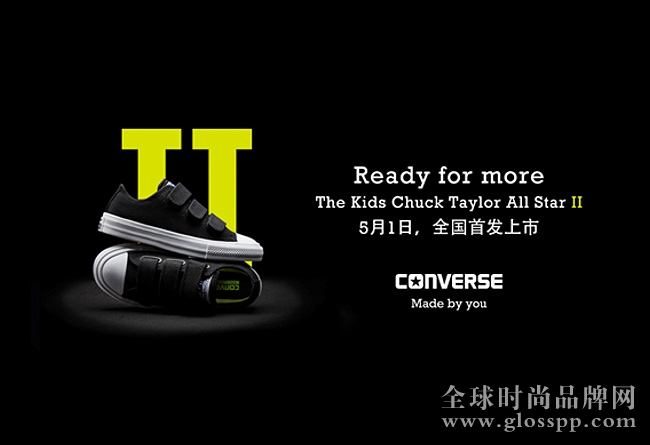 革新,巨制,突破,呈现,—,CONVERSE,Kids,Ch  革新巨制突破呈现 CONVERSE Kids Chuck II 5月1日发售